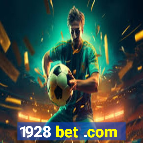 1928 bet .com